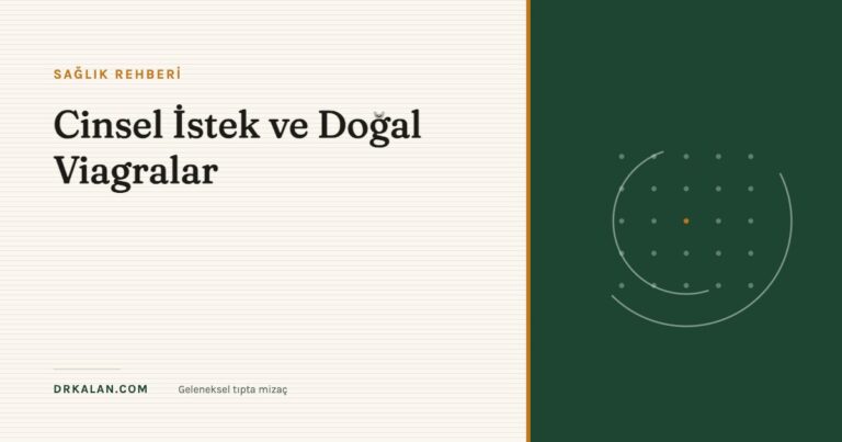 Cinsel İstek ve Doğal Viagralar