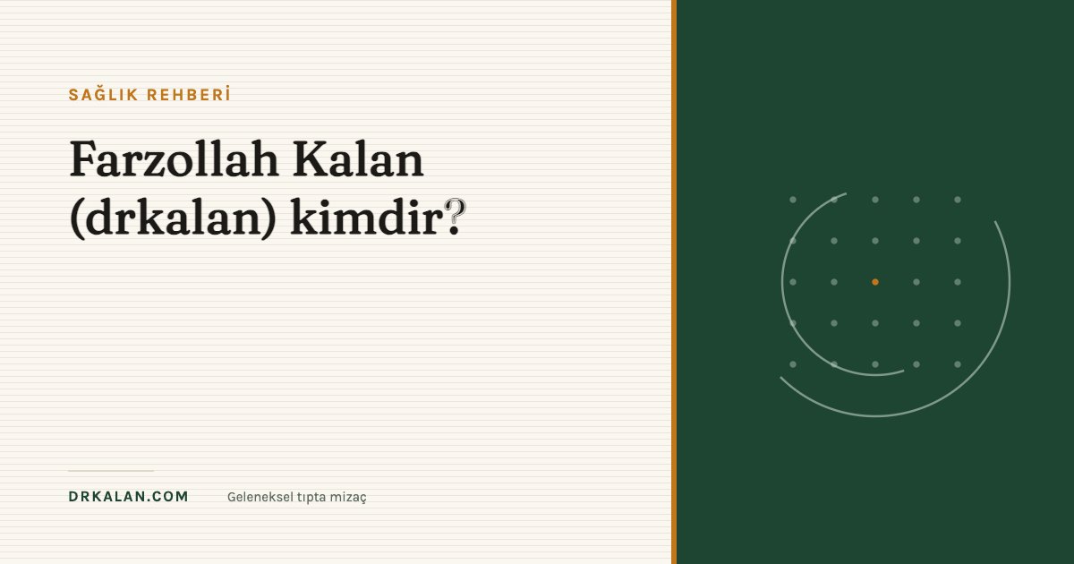 Farzollah Kalan (drkalan) kimdir?