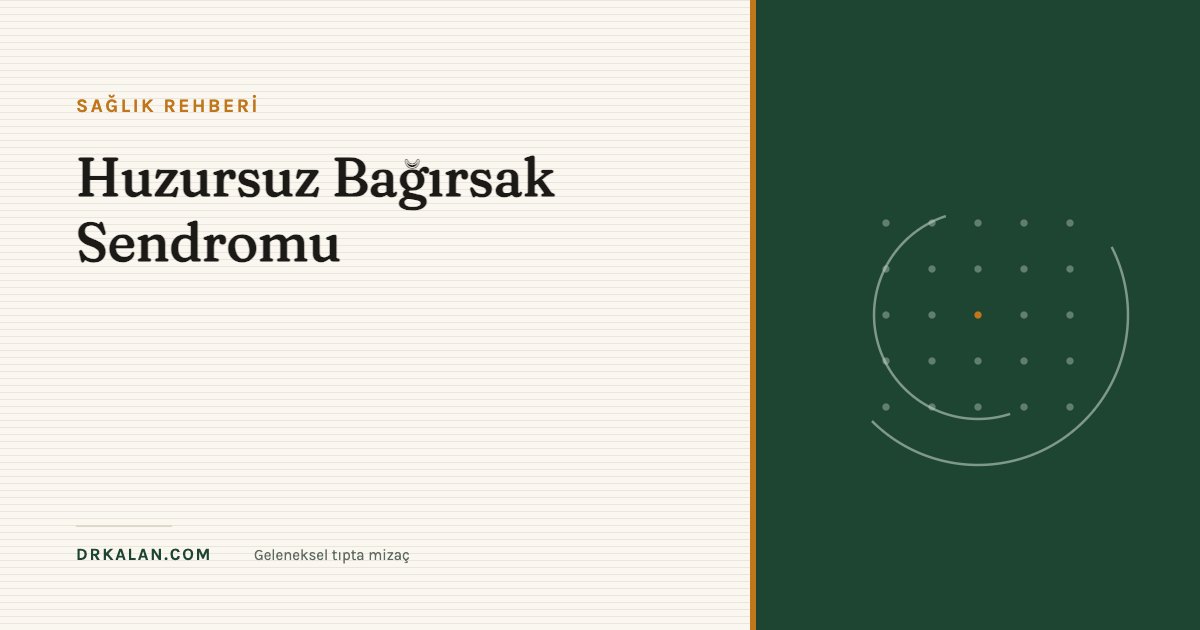 Huzursuz Bağırsak Sendromu