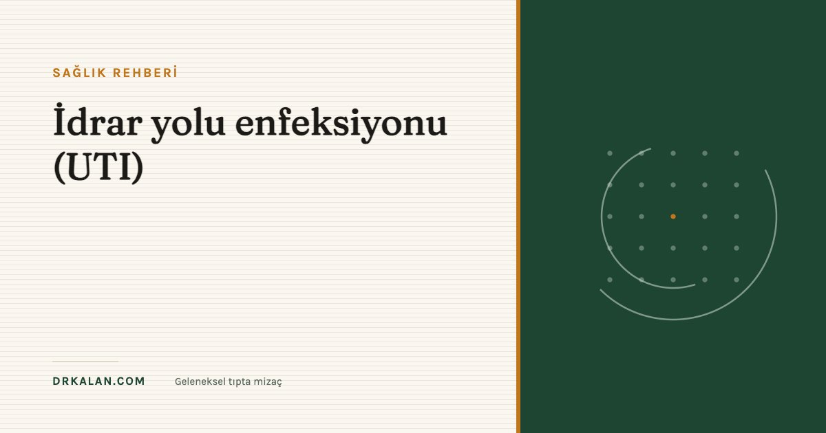 ‏İdrar yolu enfeksiyonu (UTI)