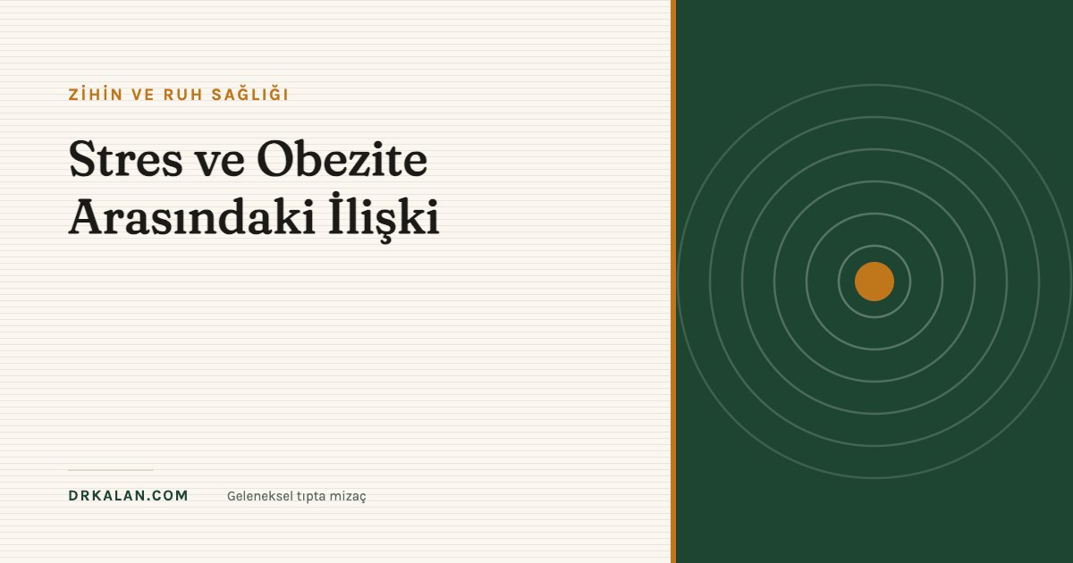 Stres ve Obezite Arasındaki İlişki