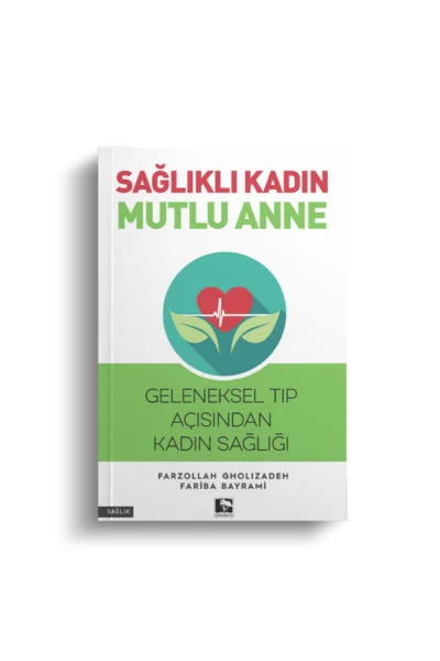 Sağlıklı Kadın Mutlu Anne