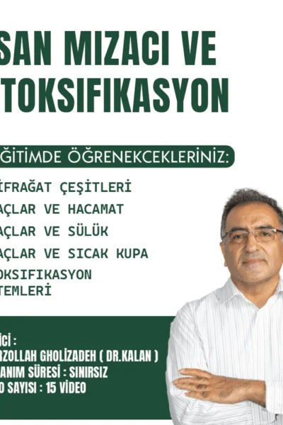 İnsan Mizacı ve Detoksifikasyon Eğitimi