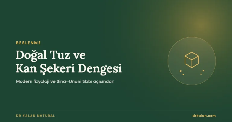 Doğal Tuz ve Kan Şekeri Dengesi — Dr Kalan Natural